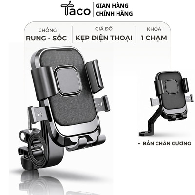 Kẹp Điện Thoại Xe Máy TACO , Xe Đạp Xoay 360° Khóa Một Chạm Tiện Lợi Chống Rung Gắn Chân Gương – Ghi Đông