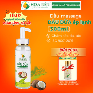 Dầu Dừa nguyên chất ép lạnh 300ml - Hoa Nén - Vegan - Massage, dưỡng ẩm, chăm sóc da tóc