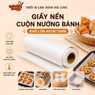 Giấy Nến Chống Dính Cuộn 45cm x 100m Khổ Lớn – Chịu Nhiệt Cao, An Toàn Thực Phẩm