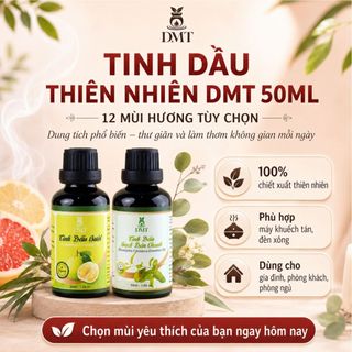Tinh dầu thiên nhiên nguyên chất DMT - xông phòng, đuổi muỗi, khử mùi 50ml- 12 Mùi hương