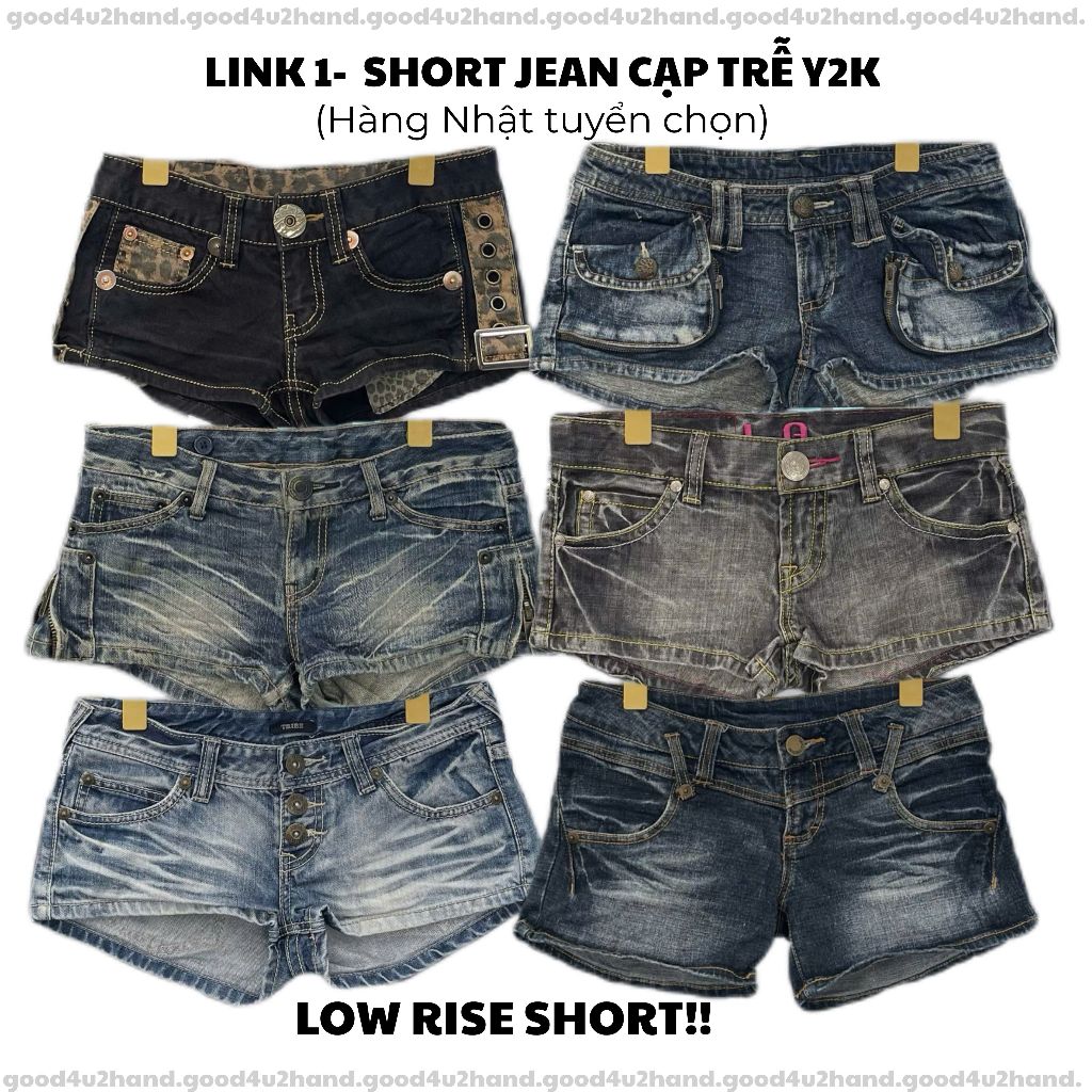 [Update 1/9/26] SHORT JEAN CẠP TRỄ, Y2K, HÀNG 2HAND TUYỂN CHỌN JEAN NHẬT ( Chọn mẫu )