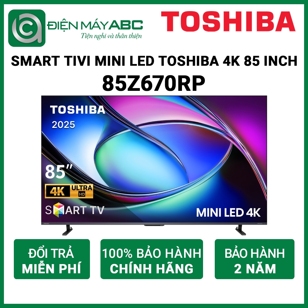 Smart Tivi Toshiba Mini LED 4K 85 inch 85Z670RP - Chính hãng