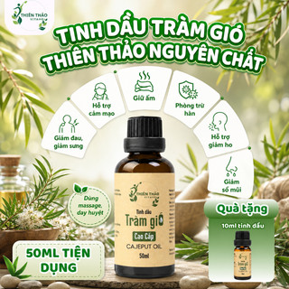 Tinh Dầu Tràm Gió Thiên Thảo Nguyên Chất, Hỗ Trợ Giữ Ấm, Giảm Ho Cảm, Massage Day Huyệt, Giảm Đau Nhức
