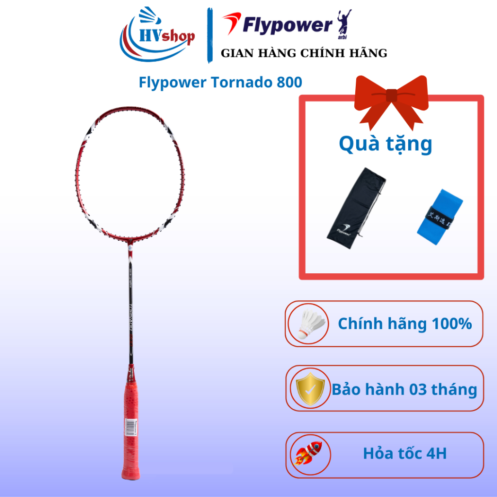 Vợt cầu lông - Vợt Flypower Tornado 800 chính hãng, bảo hành 03 tháng, quà tặng hấp dẫn - HVShop