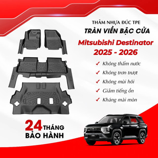 Thảm Lót Sàn Ô Tô TPE Cao Cấp Mitsubishi Destinator 2025 - 2026 TRÀN VIỀN Không Thấm Nước, Không Mùi
