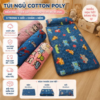 Túi Ngủ Cho Bé Đi Học Cotton Poly 3 Trong 1 Kèm Gối Chăn Nệm | Đệm Ngủ Mầm Non Gấp Gọn Mềm Mại Nhiều Hoạ Tiết 60x120cm