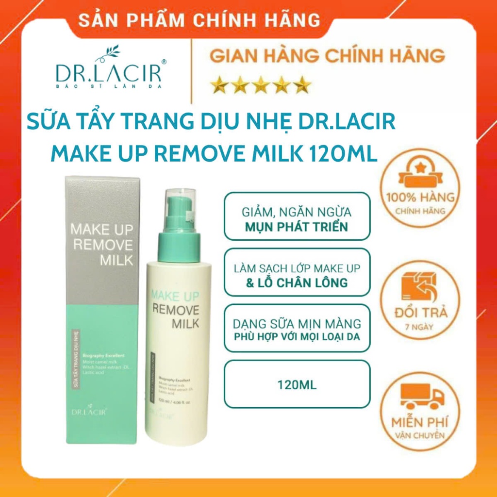 Tẩy trang sữa DR.LACIR 120ml - sữa tẩy trang dịu nhẹ DRLACIR giúp làm sạch sâu hàng chính hãng
