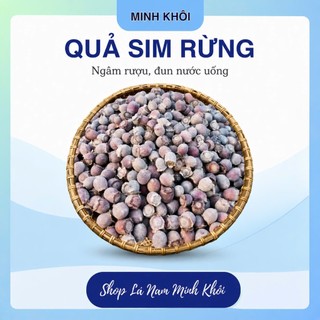 1Kg Sim rừng khô Ngâm Rượu Đặc Sản Điện Biên Loại Thơm Ngon