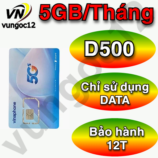 SIM 5G VINA D500 TẶNG 5.1G/THÁNG 12S35 TẶNG 30GB/THÁNG TRỌN GÓI 1 NĂM KHÔNG CẦN NẠP TIỀN