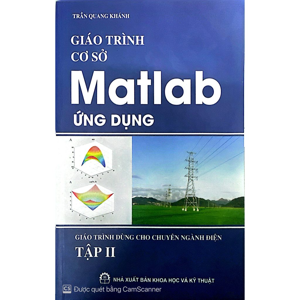 Giáo trình Cơ sở Matlab ứng dụng tập 2 (Giáo trình dùng cho chuyên ngành điện)