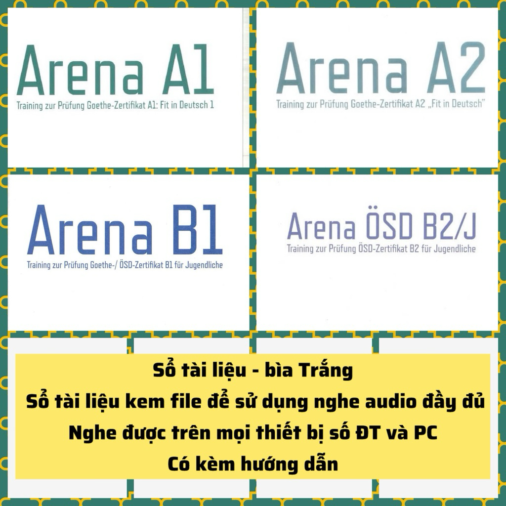 Sổ Arena A1 A2 B1 B2/J Training zur Prüfung