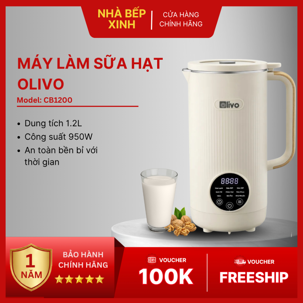Máy Làm Sữa Hạt OLIVO CB1200 Xay Nấu Tự Động, Tự Vệ Sinh Sau Khi Sử Dụng - Nhà Bếp Xinh