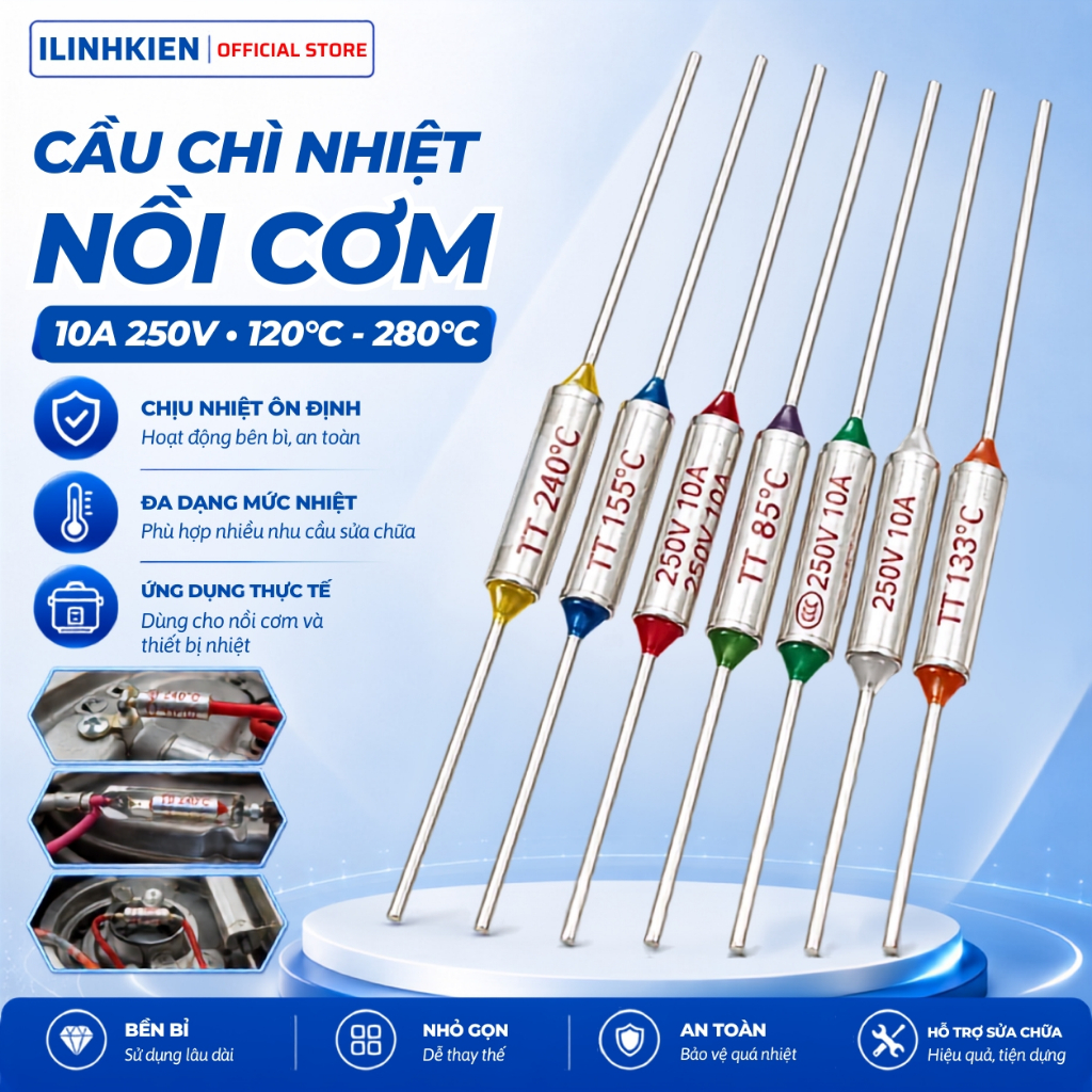 Cầu chì nhiệt nồi cơm điện 120-280 độ 10A túi 10 con chính hãng ilinhkien