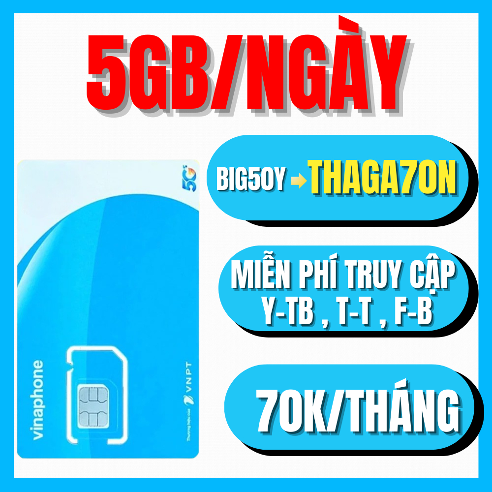 MIỄN PHÍ 1 THÁNG ĐẦU | SIM DATA 4G 5G VINA FREE Gọi Thả Ga - D159V VD89P D89Y D79P FCLUB THAGA70N
