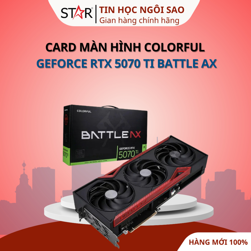 Card Màn Hình Colorful GeForce RTX 5070 Ti Battle AX 16GB GDDR7, 8960 CUDA, 750W - Bảo hành 36 tháng