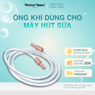 Ống Khí Dùng Cho Máy Hút Sữa Tommee Tippee Made For Me