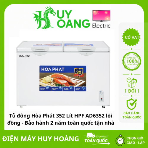 Tủ đông Hòa Phát 352 Lít HPF AD6352 lõi đồng - Bảo hành 2 năm toàn quốc tận nhà