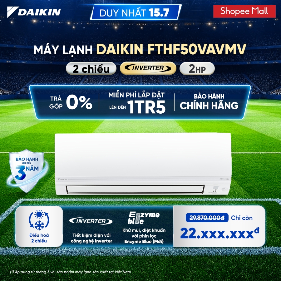 [CHỈ GIAO MIỀN BẮC][MIỄN PHÍ LẮP ĐẶT 1TR5] Điều hòa Daikin Inverter 2 chiều FTHF50VAVMV - 2HP 18.000