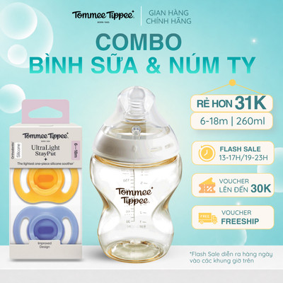 COMBO Ty Ngậm Silicon Cho Bé Từ 6-18 Tháng & Bình Sữa PPSU Ty Siêu Mềm Tự Nhiên Tommee Tippee Natural Start 260ml