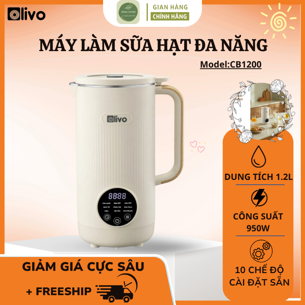 Máy Làm Sữa Hạt OLIVO CB1200 Xay Mịn Nhiều Loại Hạt, Màn Hình Cảm Ứng Dễ Dùng - Đông Phong