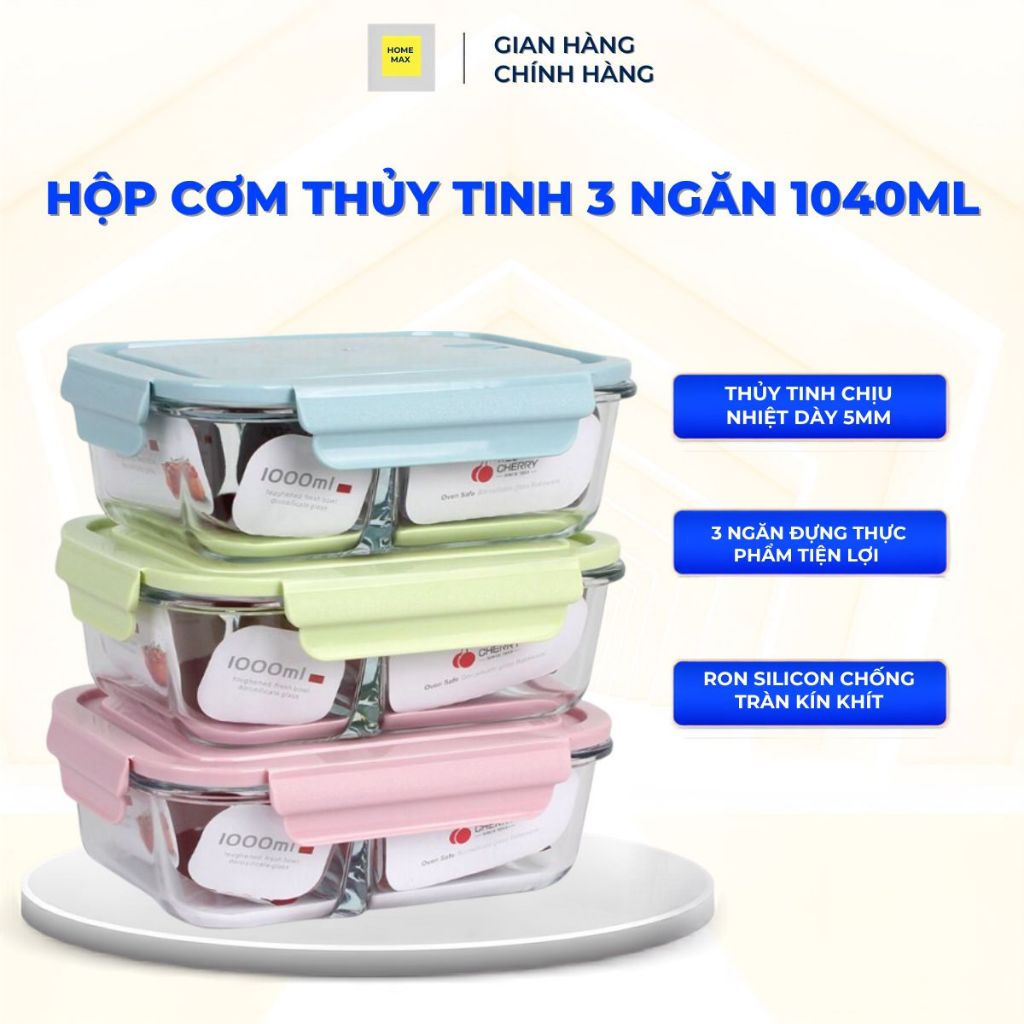Hộp Cơm Thủy Tinh 3 Ngăn 1040ml Home Max, Đựng Thực Phẩm Tiện Lợi, Dùng Hàng Ngày