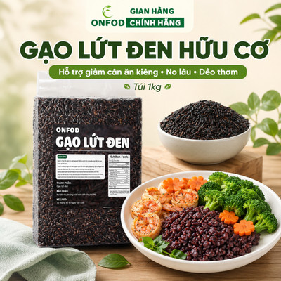 Gạo lứt đen dẻo điện biên hữu cơ ăn kiêng giảm cân healthy eatclean thực dưỡng 500g 1kg - onfod