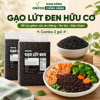 COMBO 2kg Gạo lứt đen dẻo điện biên healthy ONFOD ăn kiêng giảm cân eat clean healthy