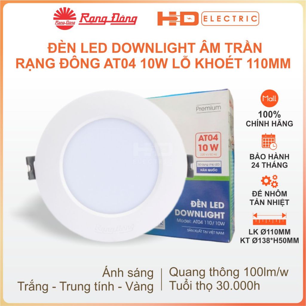 Đèn LED Downlight Âm trần Rạng Đông AT04 10W Lỗ khoét 110mm ánh sáng Trắng Trung tính Vàng