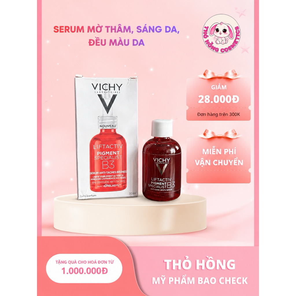 Serum B3 Giảm Thâm & Đều Màu Da Vichy 30ml, LiftActiv B3 Serum Dark Spots - Thỏ Hồng Cosmetics