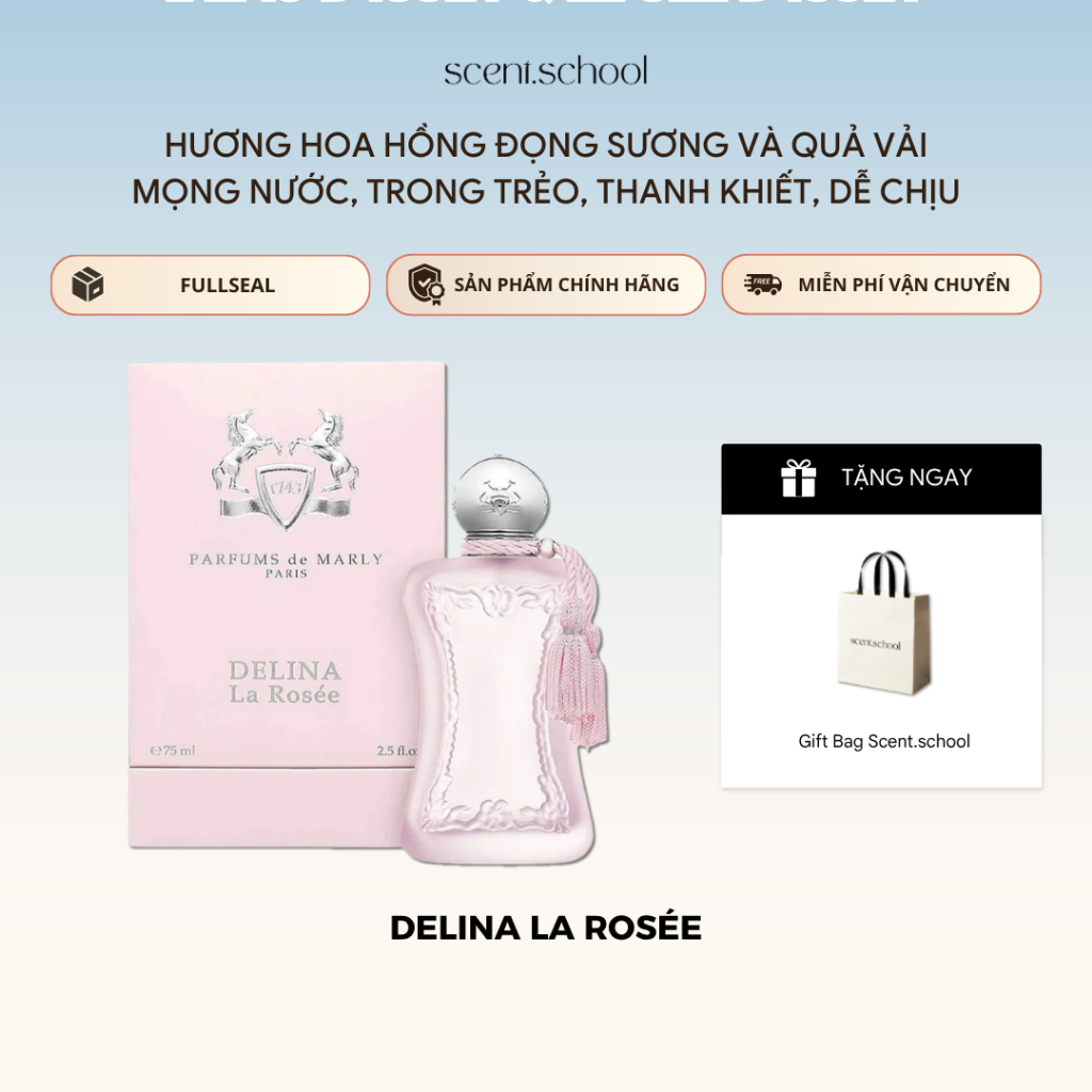 Nước hoa Fullseal Delina La Rosee | Nước hoa Nữ | Scent.school Perfume