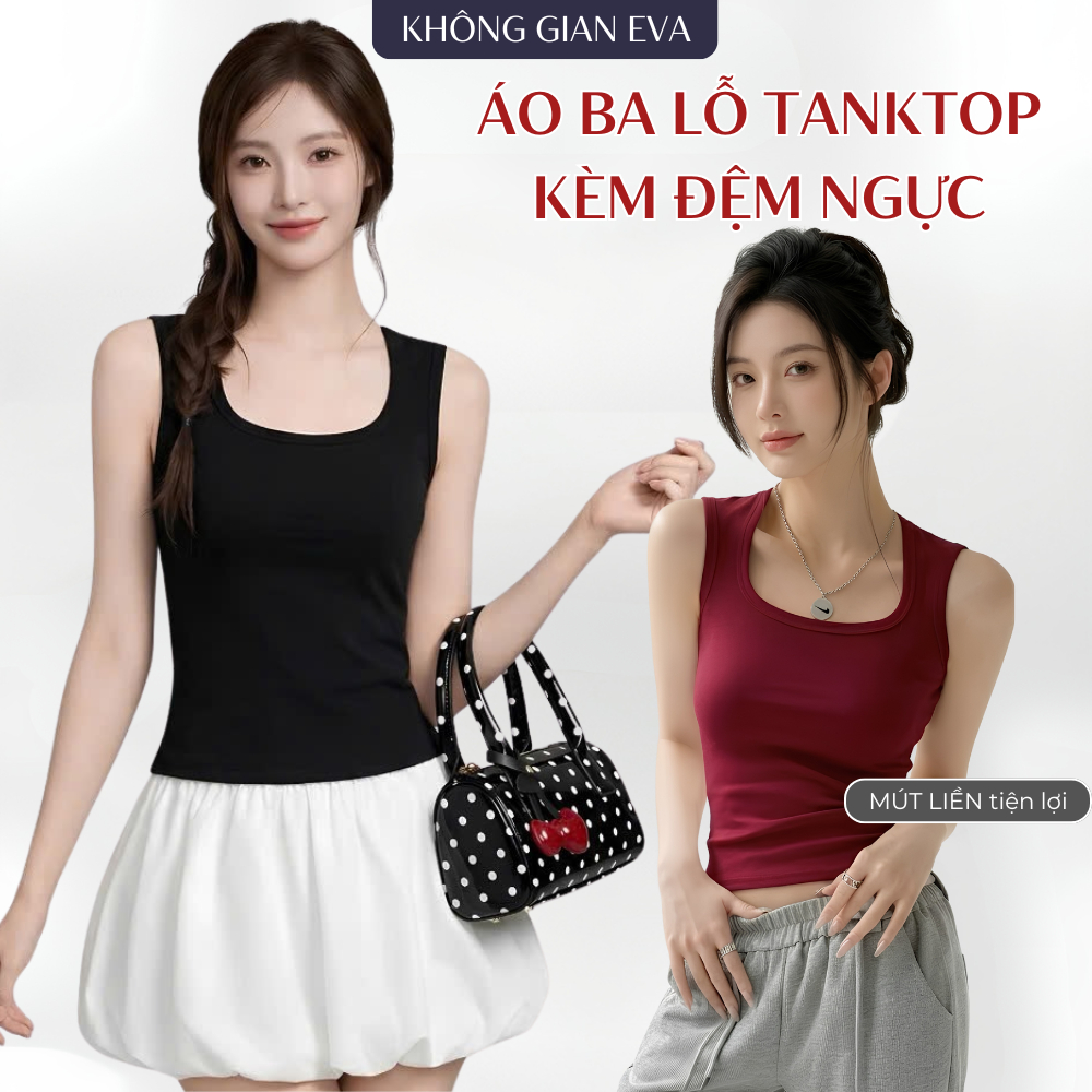 Áo Ba Lỗ Nữ Có Mút Ngực KHÔNG GIAN EVA Chất Viscose Mềm Mại Thoáng Mát Áo 2 Dây Bản To Che Khuyết Điểm Tự Tin 8009