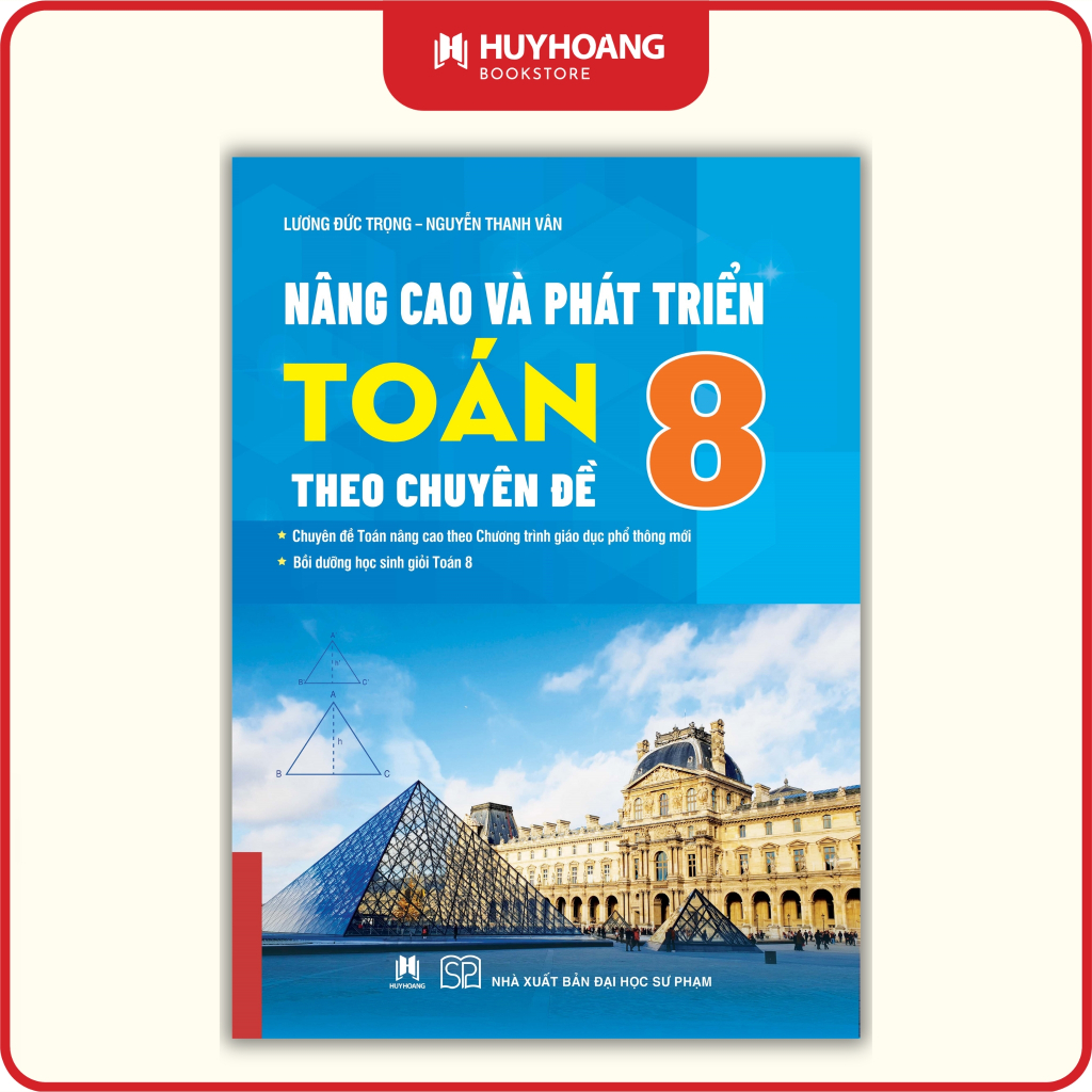 Sách - Nâng cao và phát triển Toán 8 theo chuyên đề (ĐHSP) LK
