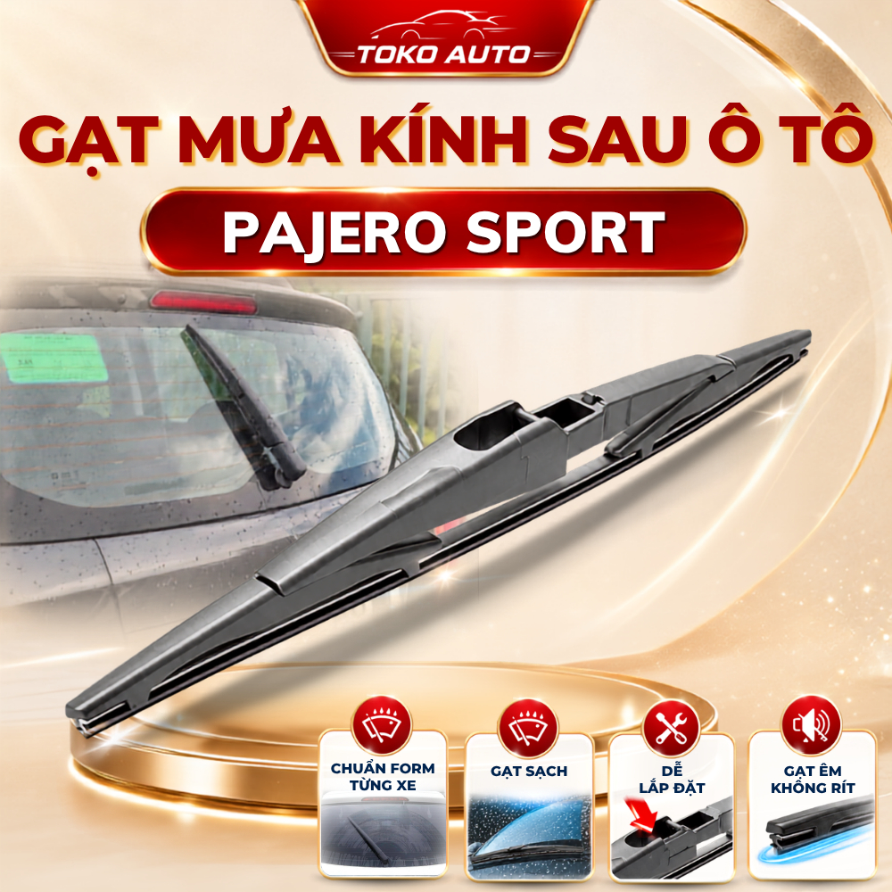 Lưỡi Gạt Mưa Sau Xe Pajero Sport 2008-2020 - gạt nước sau xe Pajero Sport vừa khít xe siêu bền,siêu 