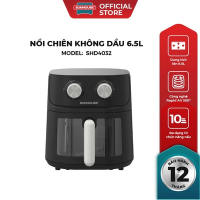 [SVIP] Nồi chiên không dầu 6.5L SUNHOUSE SHD4032 - Công nghệ Rapid Air giảm tới 80% dầu mỡ - Khoang chiên trong suốt
