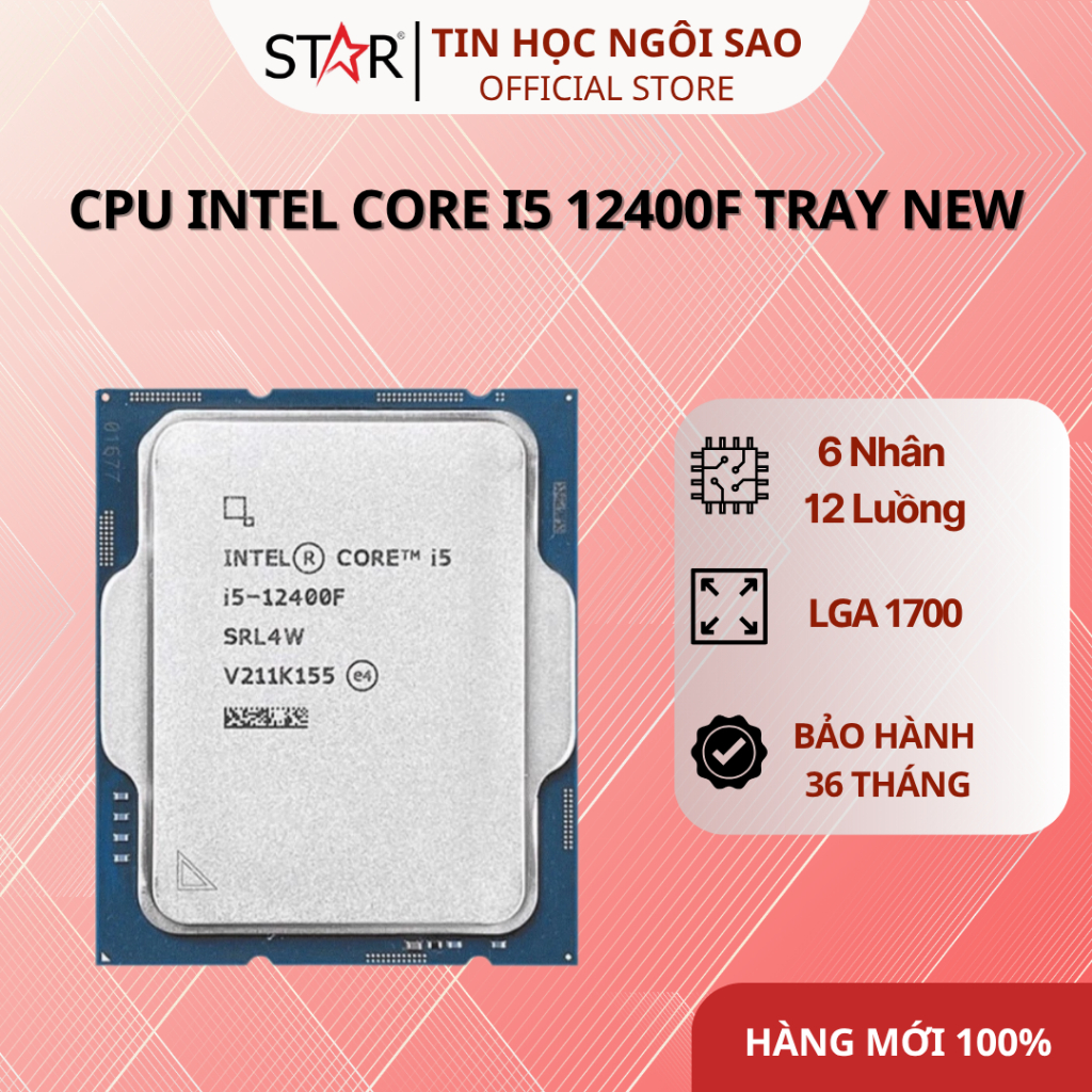 (Full VAT) CPU Intel Core i5 10400F/11400F/12400F/13400F/14400F/12400/13400 Tray New Không Fan - Bảo
