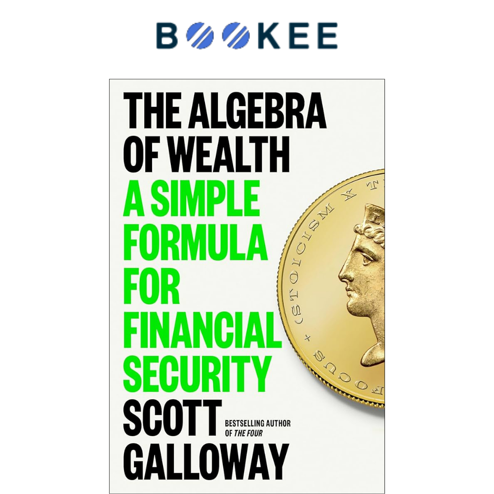 Sách - The Algebra of Wealth: a Simple Formula for Financial Security