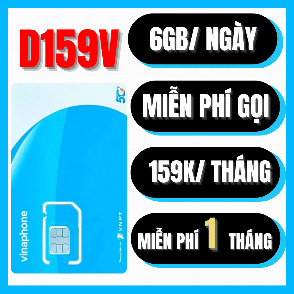 Sim Data D159V VinaPhone 4G 5G Nhận 180GB/tháng + 1.700 Phút Gọi | Tặng 1 Tháng Đầu | SIM Chính Hãng