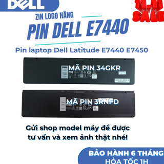 Pin Laptop Dell Latitude E7440 E7450 7440 7450 54W 47WH 34GKR 3RNFD ZIN 100% BẢO HÀNH 6-12 THÁNG LỖI 1 ĐỔI 1