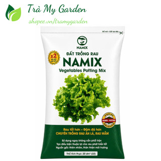 Đất trồng rau Namix bao 20dm3 đầy đủ dinh dưỡng, sử dụng ngay không cần phối trộn thêm, rau tốt hơn