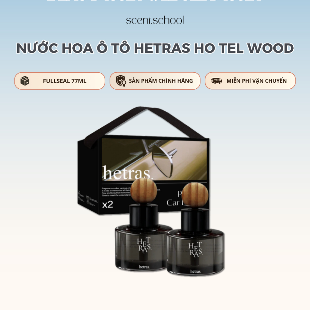 Tinh Dầu Nước Hoa Ô Tô Hetras Hotel Wood 77ml (Set 2 chai) | Nước Hoa Ô Tô | Scent.school Perfume
