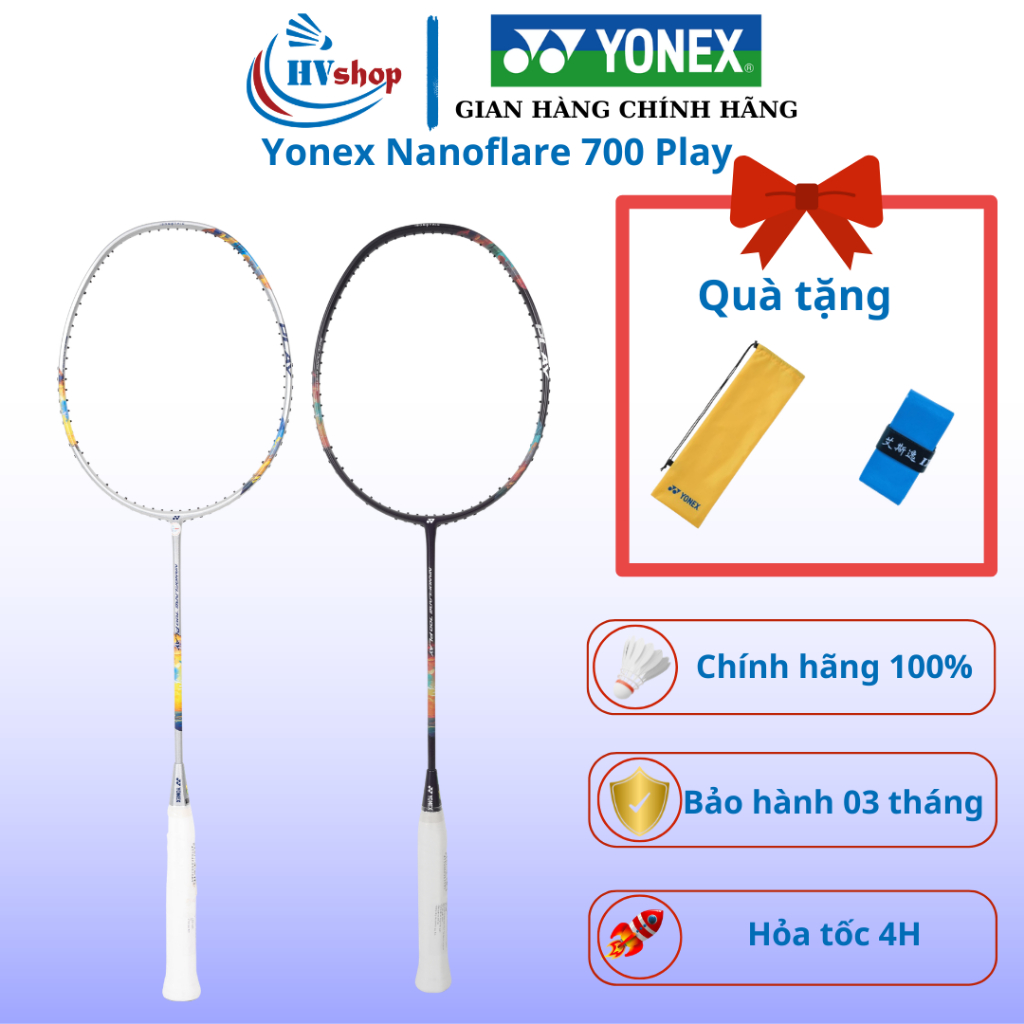 Vợt cầu lông Yonex Nanoflare 700 Play chính hãng, bảo hành 03 tháng, quà tặng hấp dẫn - HVShop