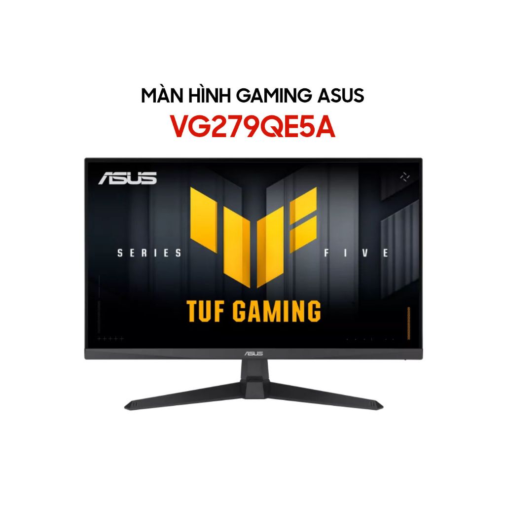 Màn hình Gaming Asus TUF Gaming VG279QE5A 27 Inch FHD 146Hz (OC) 1ms IPS Có loa