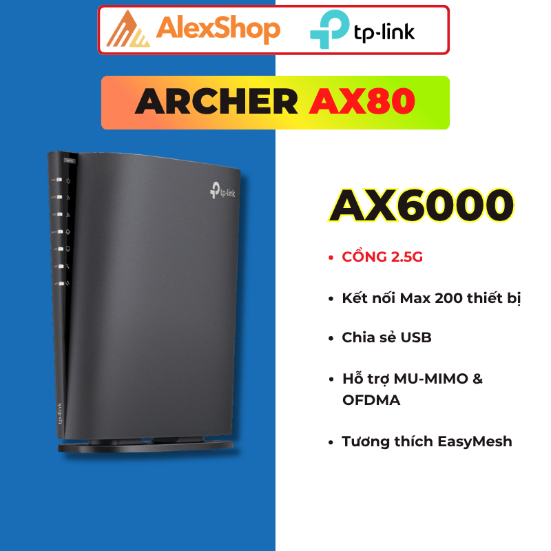 TP Link Archer AX80, Chuẩn Wi-Fi 6, Tốc Độ AX6000, 8 Luồng, Cổng LAN/WAN 2.5G