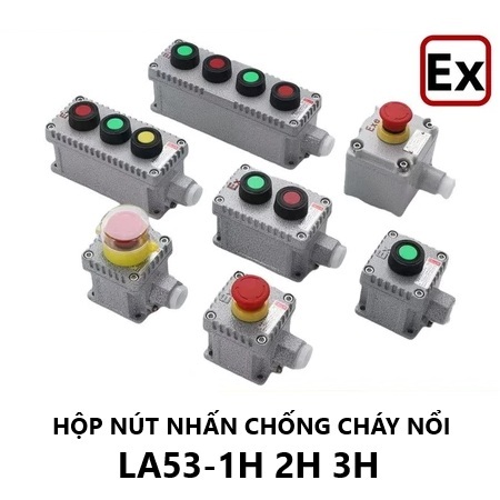 Công tắc nút chống cháy nổ LA53-1H 2H 3H, Nút dừng khẩn cấp, Nút điều khiển, Nút chống cháy nổ