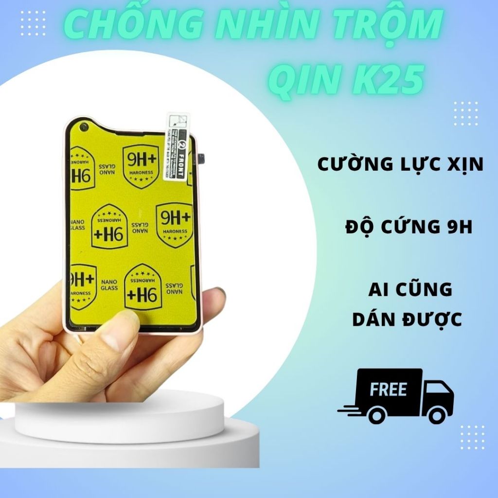 Chống Nhìn Trộm Qin K25 - Bảo vệ màn hình chống trầy xước, độ trong suốt cao, dán dễ dàng - QinVN Cư
