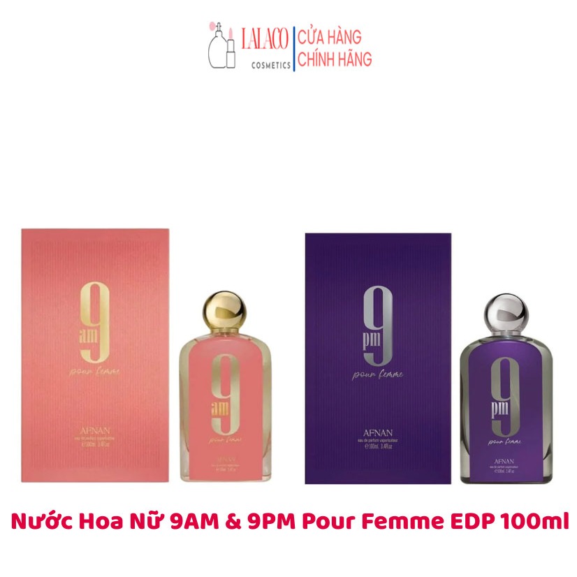 Nước Hoa Nữ 9AM & 9PM Pour Femme EDP 100ml