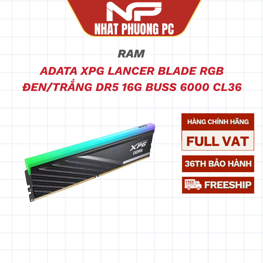 RAM ADATA XPG LANCER BLADE RGB ĐEN/TRẮNG DR5 16G BUSS 6000 NEW CL36