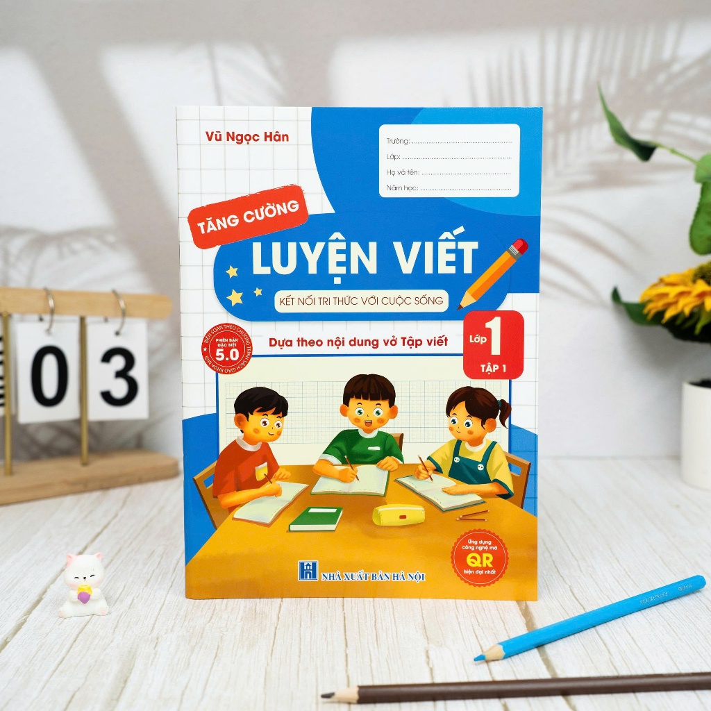 Sách - Vở Luyện Viết Tăng Cường Lớp 1 Tập 1 Kết Nối Tri Thức Luyện Chữ Đẹp Theo Vở Tập Viết Trên Lớp