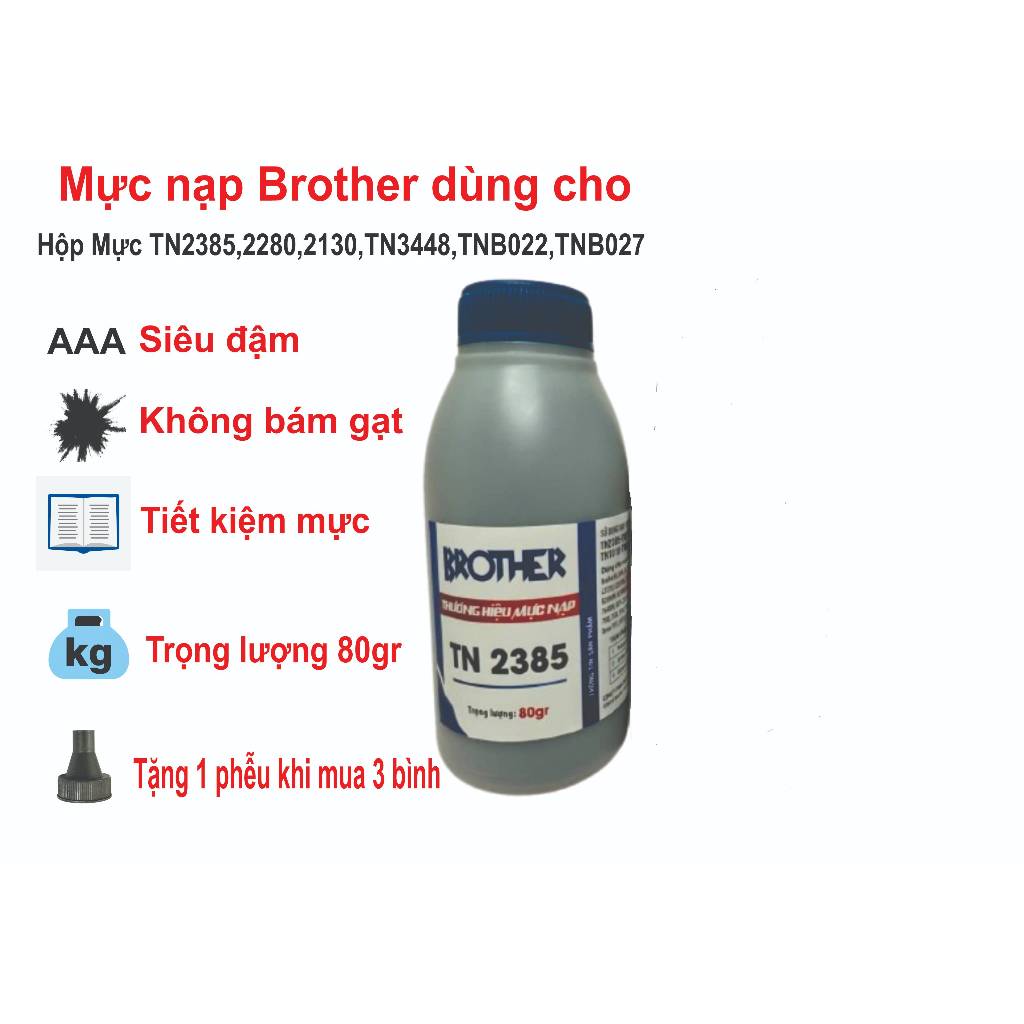 Mực nạp Brother siêu đậm nét TN2385-TN2280-TN1010-TN3448- TN B022 TNB027 (HL2130/2240/2270/2321/..)