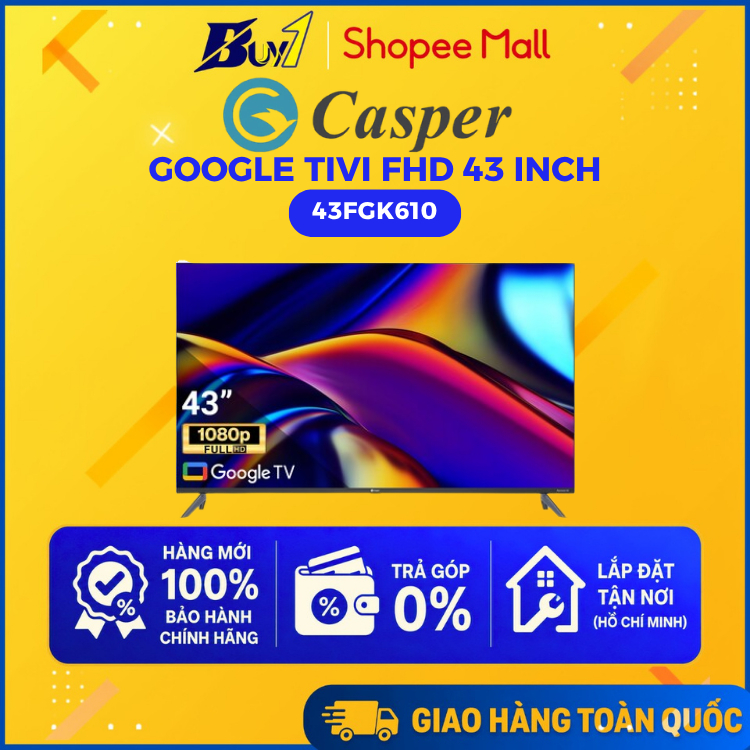 43FGK610 - Google Tivi Casper FHD 43 inch 43FGK610 - Hàng chính hãng